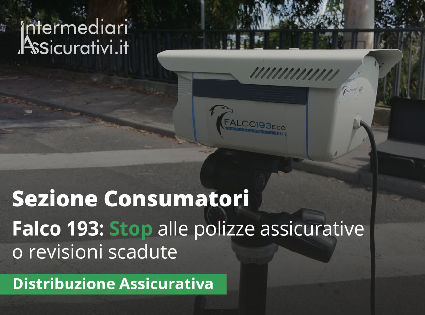 Falco 193: Stop alle polizze assicurative o revisioni scadute